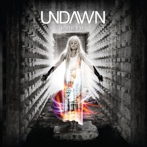 Cover for Undawn · Justice is ... (CD) [Digipak] (2016)