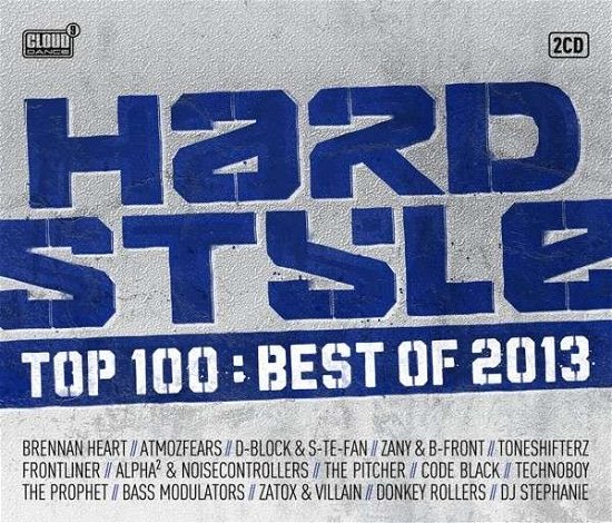 Hardstyle Top 100 Best Of 2013 - V/A - Musik - CLOUD 9 - 8718521009373 - 18 oktober 2013