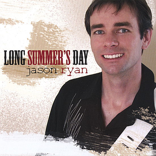 Cover for Jason Ryan · Long Summer's Day (CD) (2006)