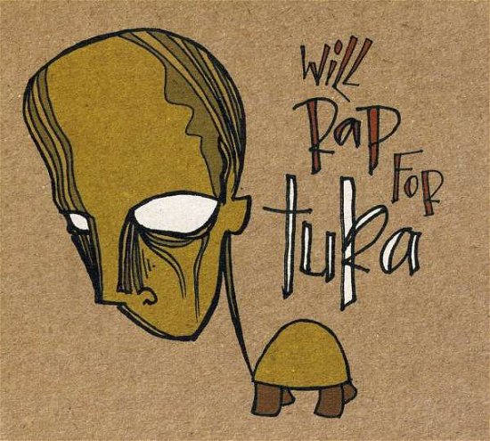 Cover for Tuka · Will Rap for (CD) (2010)