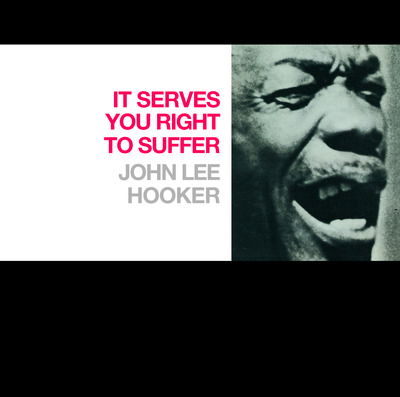 Cover for John Lee Hooker · It Serve You Right to Suffer (LP) (2024)