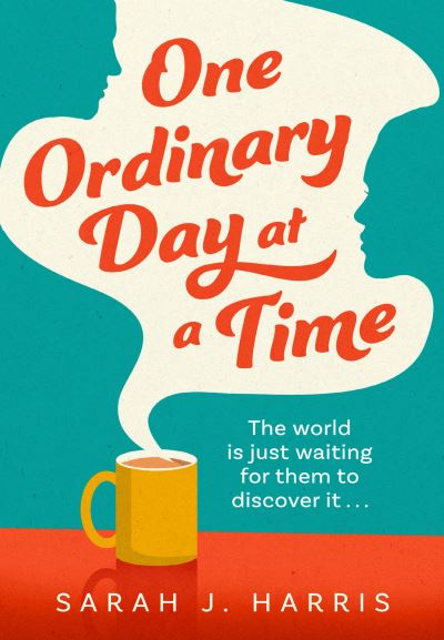 Cover for Sarah J. Harris · One Ordinary Day at a Time (Paperback Book) (2022)