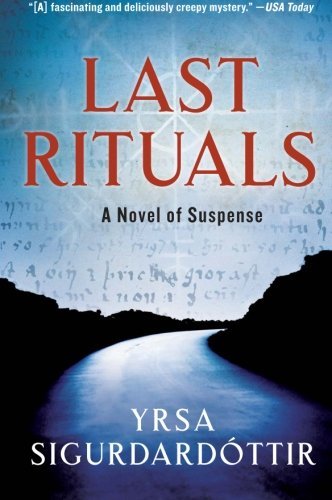 Cover for Yrsa Sigurdardottir · Last Rituals: A Novel of Suspense - Thora Gudmundsdottir Novels (Paperback Bog) [Reprint edition] (2009)