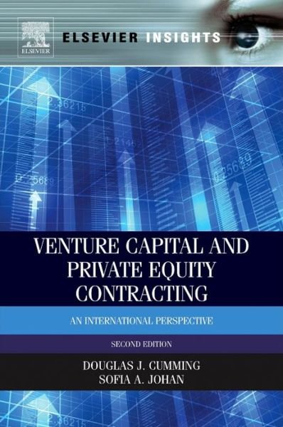 Cover for Cumming, Douglas J. (DeSantis Distinguished Professor of Finance and Entrepreneurship, College of Business, Florida Atlantic University - Boca Raton, FL, USA) · Venture Capital and Private Equity Contracting: An International Perspective (Hardcover Book) (2013)