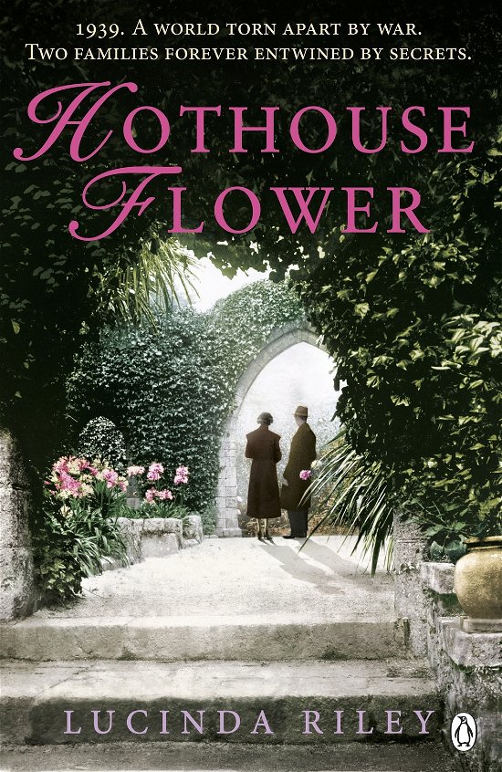 Hothouse Flower: The romantic and moving novel from the bestselling author of The Seven Sisters series - Lucinda Riley - Bøger - Penguin Books Ltd - 9780141049373 - 25. november 2010