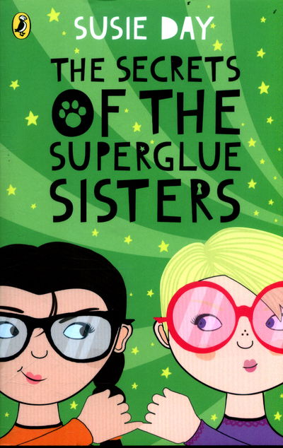 Cover for Susie Day · The Secrets of the Superglue Sisters (Paperback Book) (2017)