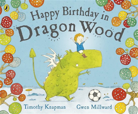 Cover for Gwen Millward · Happy Birthday in Dragon Wood (Paperback Bog) (2012)
