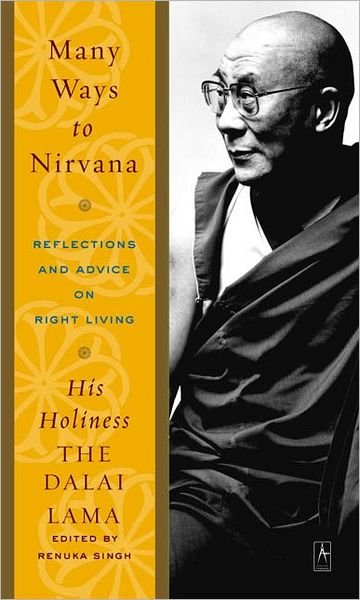Cover for Dalai Lama · Many Ways to Nirvana: Reflections and Advice on Right Living (Paperback Book) (2005)