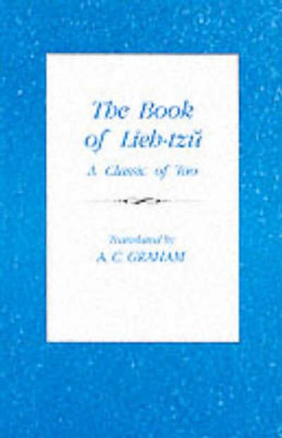 The Book of Lieh-Tzu: A Classic of the Tao - A. C. Graham - Livros - Columbia University Press - 9780231072373 - 21 de maio de 1990