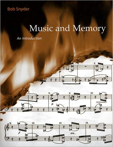 Cover for Robert Snyder · Music and Memory: An Introduction - A Bradford Book (Paperback Book) (2001)