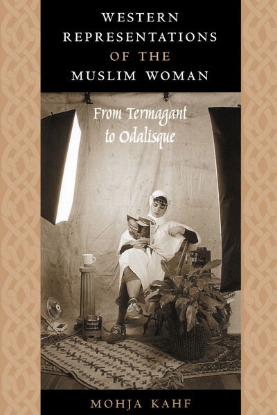 Western Representations of the Muslim Woman: From Termagant to Odalisque - Mohja Kahf - Kirjat - University of Texas Press - 9780292743373 - tiistai 1. kesäkuuta 1999