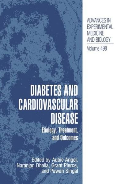 Cover for Aubie Angel · Diabetes and Cardiovascular Disease: Etiology, Treatment, and Outcomes - Advances in Experimental Medicine and Biology (Innbunden bok) [2001 edition] (2001)