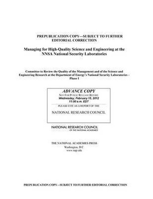 Cover for National Research Council · Managing for High-Quality Science and Engineering at the NNSA National Security Laboratories (Paperback Book) (2013)