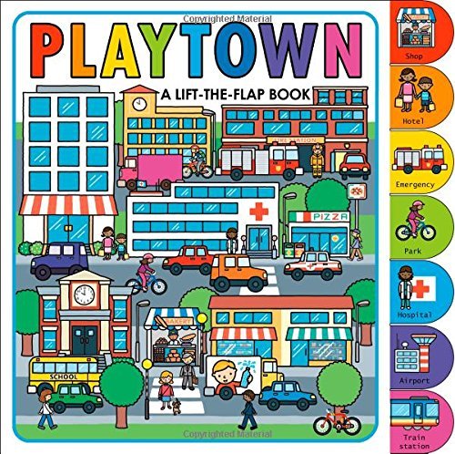 Cover for Roger Priddy · Playtown: A Lift-the-Flap Book - Playtown (Board book) [Brdbk edition] (2014)