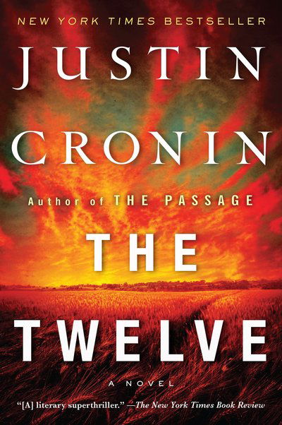 Cover for Justin Cronin · The Twelve (Book Two of The Passage Trilogy): A Novel - Passage Trilogy (Paperback Bog) (2016)