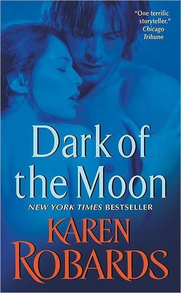 Cover for Karen Robards · Dark of the Moon (Paperback Book) (2009)