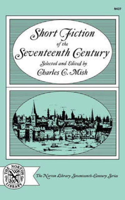 C. Mish · Short Fiction of the Seventeenth Century (Pocketbok) (2024)