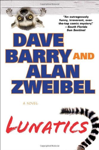 Cover for Dave Barry · Lunatics (Paperback Book) [Reprint edition] (2012)