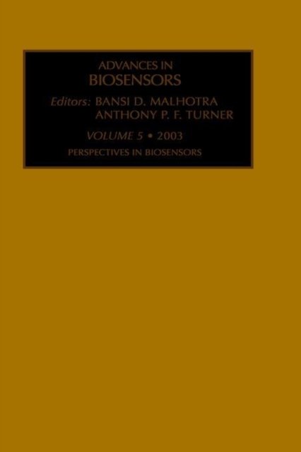 Cover for Turner · Advances in Biosensors: Perspectives in Biosensors - Advances in Biosensors (Gebundenes Buch) (2003)