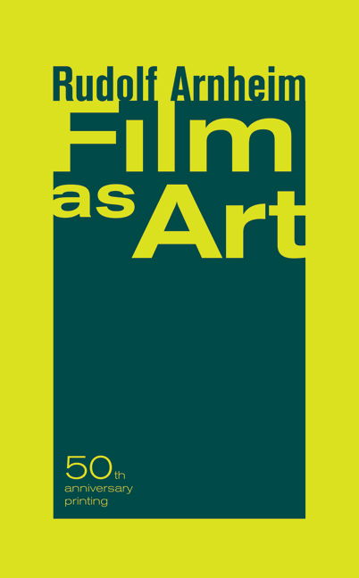 Cover for Rudolf Arnheim · Film as Art, 50th Anniversary Printing (Paperback Book) [2 Revised edition] (2006)