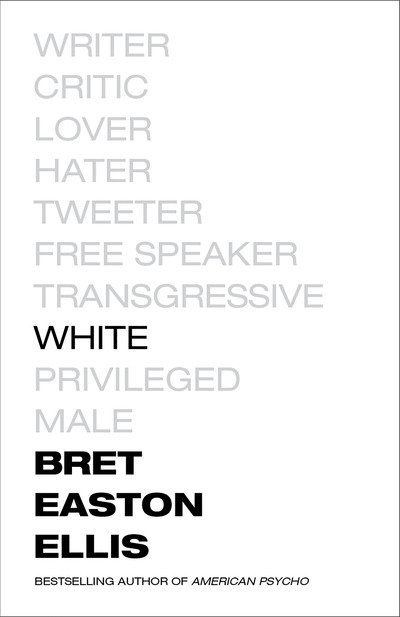 Cover for Bret Easton Ellis · White (Paperback Bog) (2020)