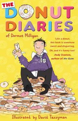 Cover for Dermot Milligan · The Donut Diaries: Book One - The Donut Diaries (Paperback Book) (2011)