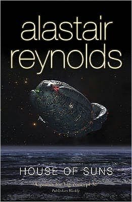 Cover for Alastair Reynolds · House of Suns - Gollancz S.F. (Paperback Book) (2009)