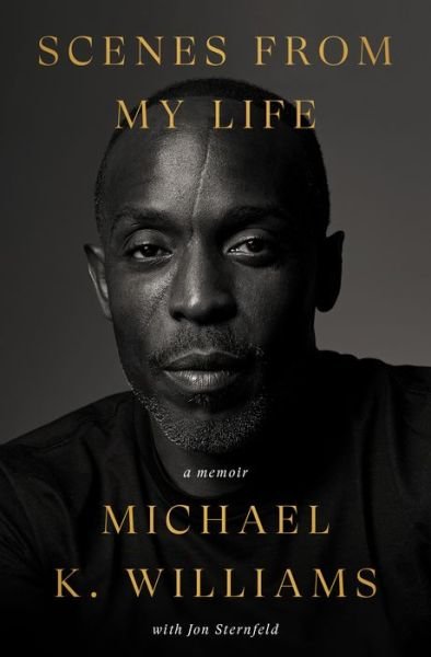 Cover for Michael K. Williams · Scenes from My Life: A Memoir (Hardcover Book) (2022)