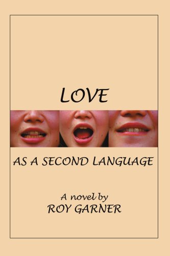 Cover for Roy Garner · Love As a Second Language (Paperback Book) (2004)