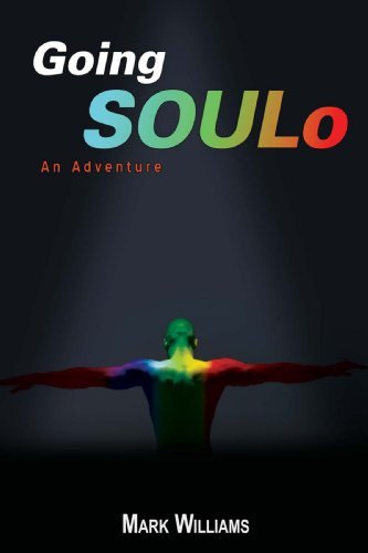 Cover for Mark Williams · Going Soulo: an Adventure (Paperback Bog) (2008)