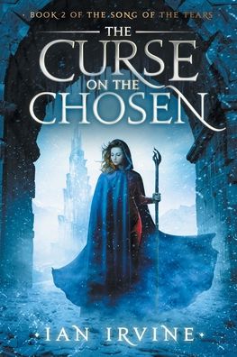 Cover for Ian Irvine · The Curse on the Chosen (Paperback Book) (2020)