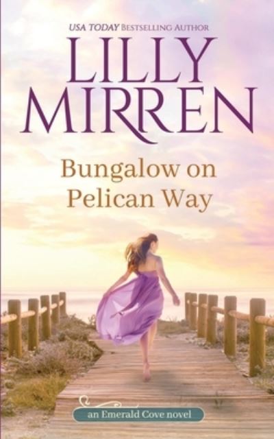 Cover for Lilly Mirren · Bungalow on Pelican Way (Paperback Book) (2021)