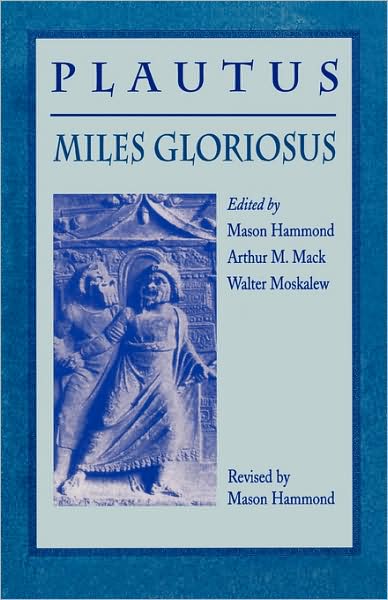 Cover for Plautus · Miles Gloriosus (Paperback Book) [New Ed of 2 Revised edition] (1997)