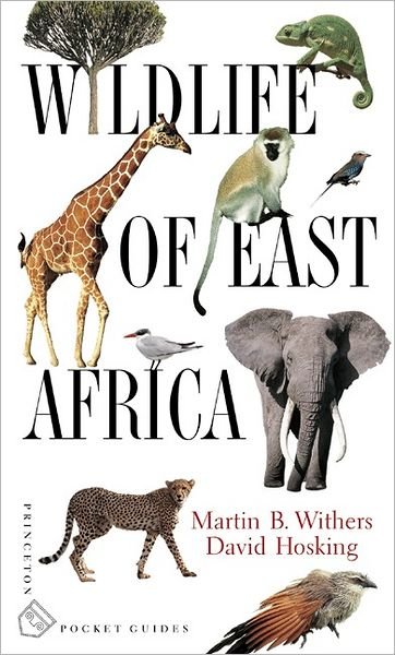 Cover for Martin Withers · Wildlife of East Africa - Princeton Illustrated Checklists S. (Paperback Book) (2002)