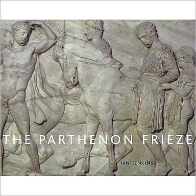 Cover for Ian Jenkins · The Parthenon Frieze (Paperback Book) (2002)