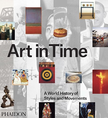 Cover for Gauvin Alexander Bailey · Art in Time: A World History of Styles and Movements (Gebundenes Buch) (2014)