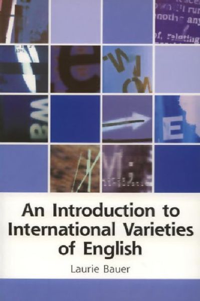 Cover for Laurie Bauer · An Introduction to International Varieties of English (Hardcover Book) (2002)