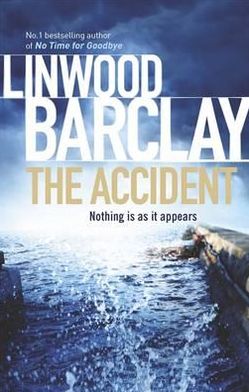 Cover for Linwood Barclay · The Accident (Pocketbok) (2012)