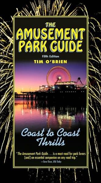 Cover for Tim O'Brien · The Amusement Park Guide, 5th - Amusement Park Guide: Coast to Coast Thrills (Taschenbuch) [5th edition] (2003)