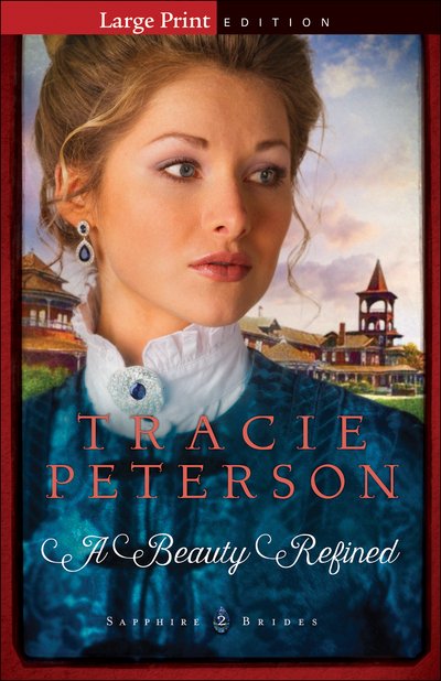Cover for Tracie Peterson · Beauty Refined A (N/A) (2016)