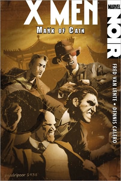 Cover for Fred Van Lente · XMen Noir: Mark of Cain (Paperback Book) (2011)