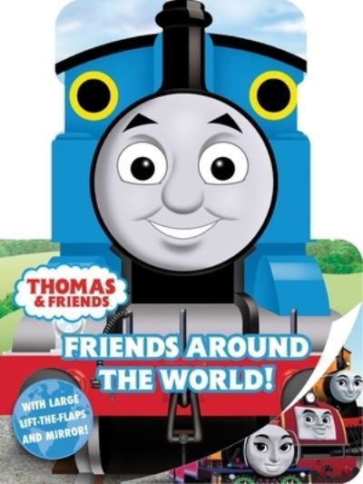 Cover for Maggie Fischer · Thomas &amp; Friends: Friends Around the World (Board book) (2021)