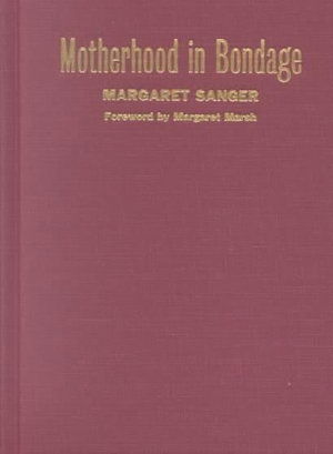 Cover for Margaret Sanger · Motherhood in Bondage (Women and Health) (Hardcover Book) (2000)