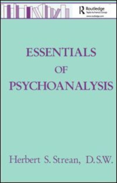 Cover for Herbert S. Strean · Essentials Of Psychoanalysis (Paperback Book) (1994)