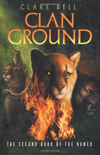 Cover for Clare Bell · Clan Ground (Named) (Paperback Book) (2010)