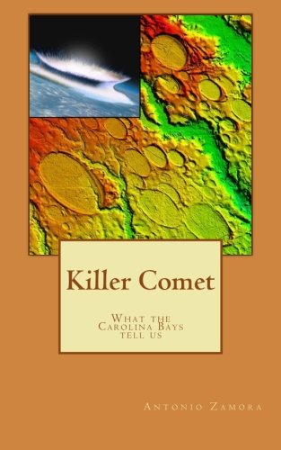 Cover for Antonio Zamora · Killer Comet - What the Carolina Bays Tell Us (Paperback Book) (2014)