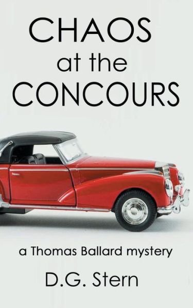 Cover for D G Stern · Chaos at the Concours (Paperback Bog) (2018)