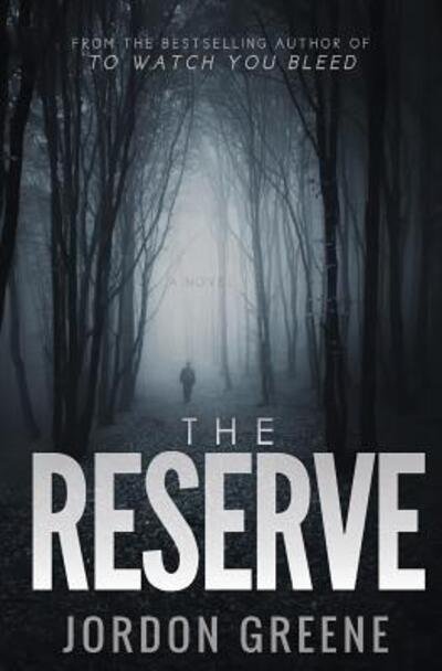 Cover for Jordon Greene · The Reserve (Taschenbuch) (2018)