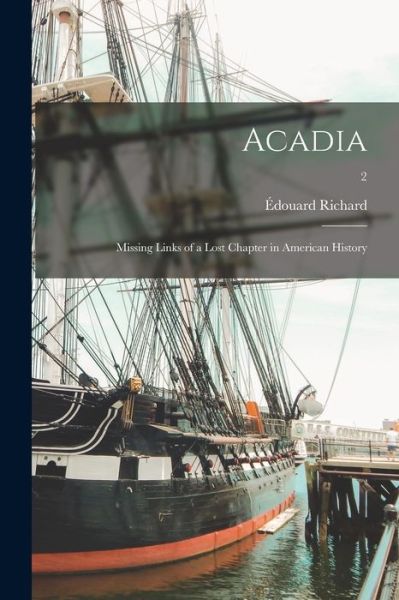 Cover for Edouard 1844-1904 Richard · Acadia (Paperback Book) (2021)