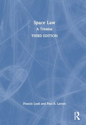 Cover for Francis Lyall · Space Law: A Treatise (Inbunden Bok) (2024)